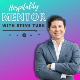 The Hospitality Mentor Podcast artwork