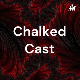 Chalked Cast