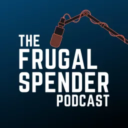 The Frugal Spender Podcast artwork