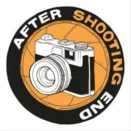 AFTER SHOOTING END - Der Podcast für Fotografie artwork