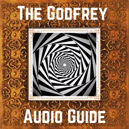 The Godfrey Audio Guide Podcast artwork
