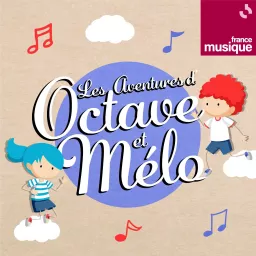 Les aventures d'Octave et Melo Podcast artwork