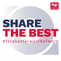 Share the Best #forabetterworldofwork Podcast artwork