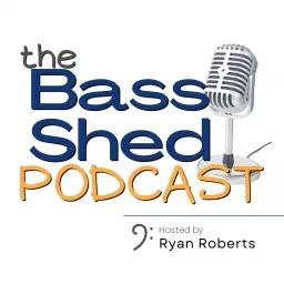 The Bass Shed Podcast artwork