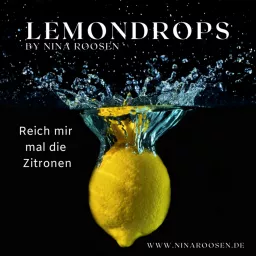 Nina Roosen | Lemondrops - Reich Mir Mal Die Zitronen