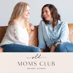 Old Moms Club Podcast artwork
