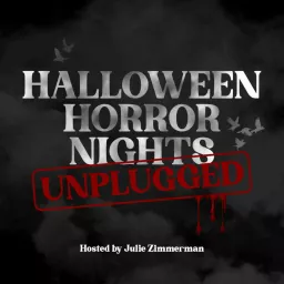 Halloween Horror Nights Unplugged Podcast artwork