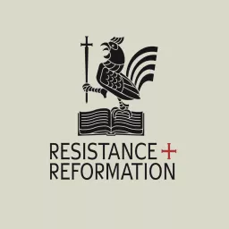 Resistance and Reformation