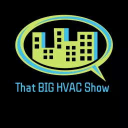 That BIG HVAC Show Podcast artwork