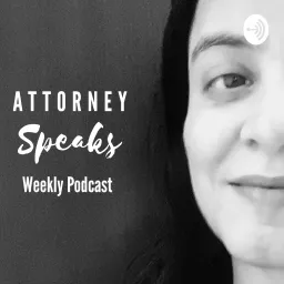 Attorneyspeaks Podcast artwork