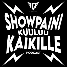 SHOWPAINI KUULUU KAIKILLE Podcast artwork