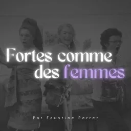 Fortes comme des femmes