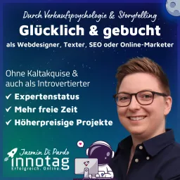 Glücklich & gebucht als Webdesigner, Texter & Co. durch Verkaufspsychologie und Storytelling