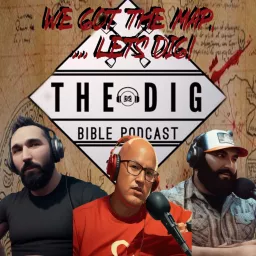 The Dig Bible Podcast artwork