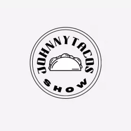 The Johnny Tacos Show