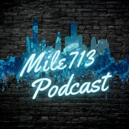 Mile 713 Podcast artwork