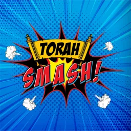 Torah Smash! The Podcast for Nerdy Jews artwork