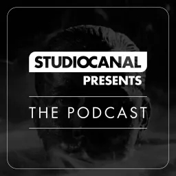 STUDIOCANAL Presents - The Podcast