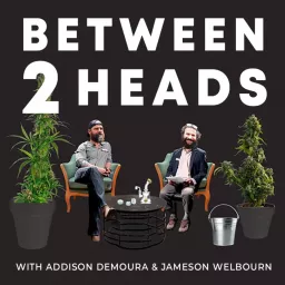 Between2Heads Podcast artwork