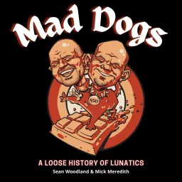 Mad Dogs