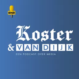 Koster en Van Dijk | BNR Podcast artwork