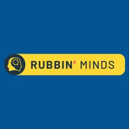 Rubbin' Minds Podcast artwork