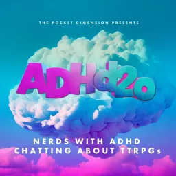 ADHd20 Podcast artwork