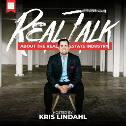 Real Talk about the Real Estate Industry Podcast artwork