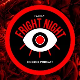 The Family Fright Night Horror Podcast artwork