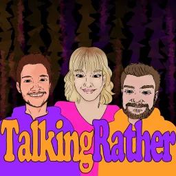Talking Rather Podcast artwork