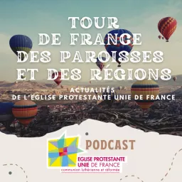 Tour de France des paroisses et des régions Podcast artwork