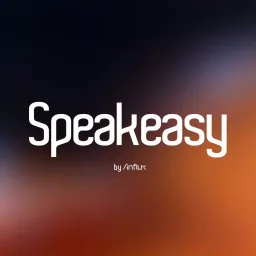 Speakeasy by /influx Podcast artwork