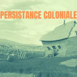 Persistance coloniale