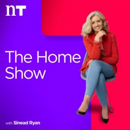 The Home Show with Sinead Ryan Podcast artwork
