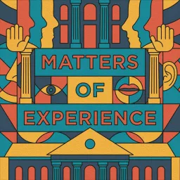 Matters of Experience Podcast artwork