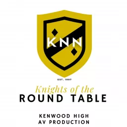 Kenwood Knights of the Round Table Podcast artwork