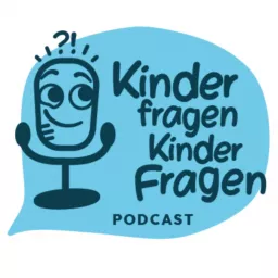 Kinder fragen Kinderfragen - Der Kinderpodcast von Pixel Sozialwerk