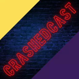 Crashedcast Podcast artwork