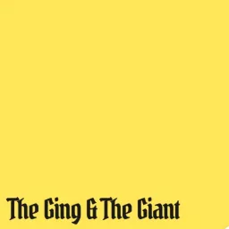 The Ging & the Giant Podcast artwork