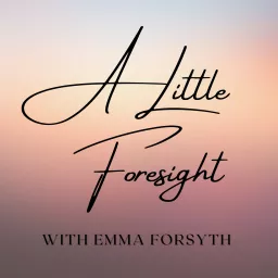A Little Foresight Podcast artwork