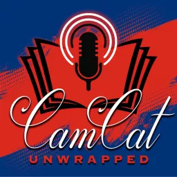 CamCat Unwrapped Podcast artwork