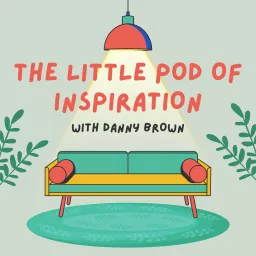 The Little Pod of Inspiration Podcast artwork