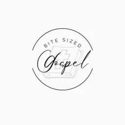 A Bite Sized Gospel Podcast artwork