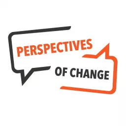 Perspectives of Change Podcast artwork