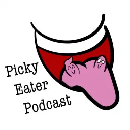The Picky Eater Podcast artwork