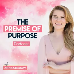 The Premise of Purpose