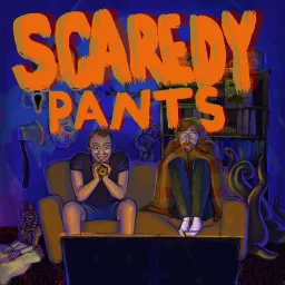 Scaredy Pants