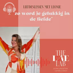 Liefdes Lessen met Leonie - Verbeter de relatie met jezelf en vind de ware liefde 😍 Podcast artwork
