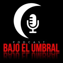 Podcast Bajo el Umbral