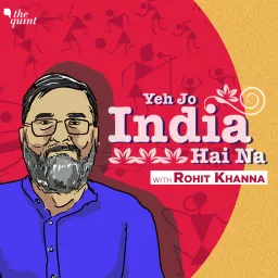 Yeh Jo India Hai Na Podcast artwork